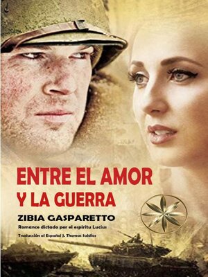 cover image of Entre el Amor y la Guerra
